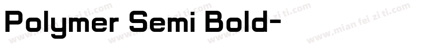Polymer Semi Bold字体转换